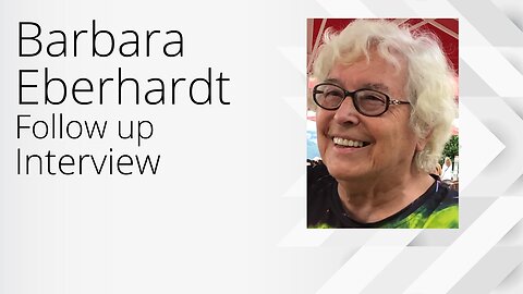 Barbara Eberhardt Follow up interview