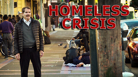 Bad Laws Cause Homeless Crisis