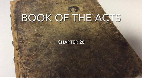 The Book Of The Acts (Chapter 28)