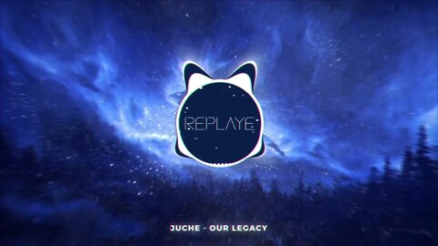 Juche - Our Legacy | Replaye