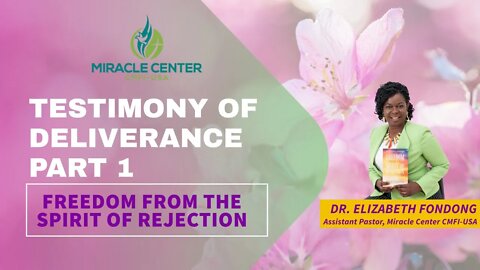 Dr. Elizabeth’s Testimony of Deliverance!