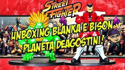 Street Fighter Blanka e Mr Bison- Coleção Planeta Deagostini Unboxing