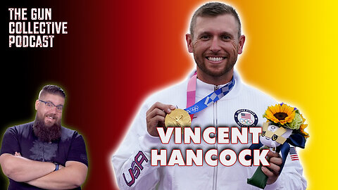 GOLD MEDAL SHOOTER Vincent Hancock - TGC Podcast 134