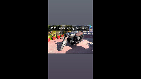 2023 Royal Enfield gunmetal grey classic 350 |ownership review