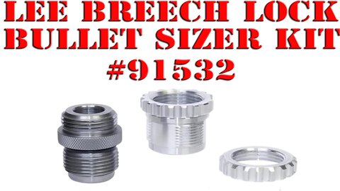 Lee Precision's new sizing kit for breech lock, uses bushings to change calibers (#91532)