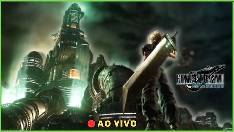 🔴 Final Fantasy 7 Remake | Jogando Pela Primeira Vez