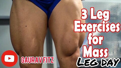 3 leg Exercises For mass | leg day | @GauravFitz11