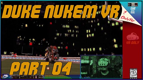 Retro VR | Duke Nukem - I'm All Out Of bubblegum