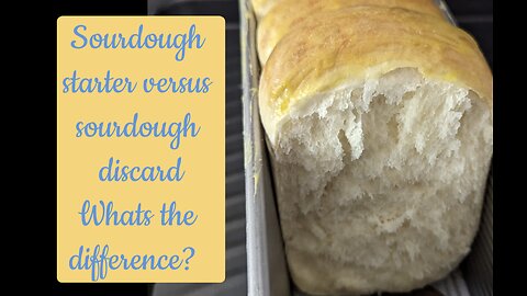 What is the difference between sourdough discard and sourdough starter??