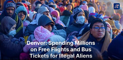 Democrat-Run Denver Spends Millions Flying, Busing Illegal Aliens to Other Cities