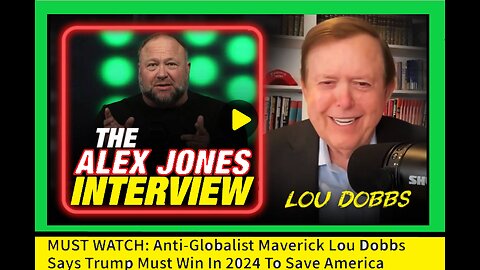 Anti-Globalist Maverick Lou Dobbs Says Trump Must Win In 2024 To Save America's Destiny