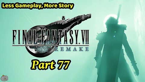 Final Fantasy VII Remake Part 77