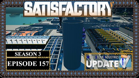 Modded | Satisfactory U7 | S3 Episode 157