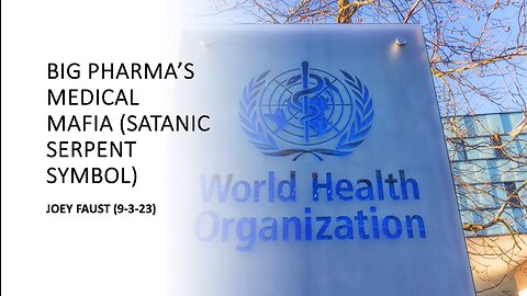 Big Pharma’s Medical Mafia (Satanic Serpent Symbol)