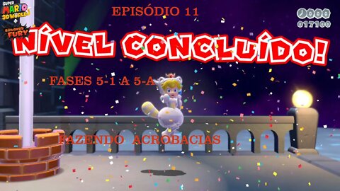 MARIO 3D WORLD EP 11 FASES 5 1 A 5 A