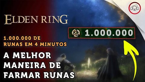 Elden Ring, A melhor maneira de Farmar Runas ( 1 MILHÃO em 4 minutos ) | super dica