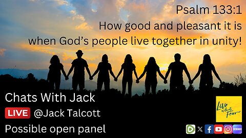 Truth and You- Offensive or Humbling?; Chats with Jack and Open(ish) Panel Opportuntiy