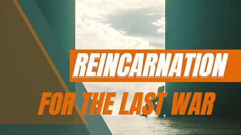 Collective Minds | Reincarnation for the last war