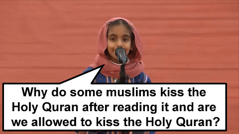 Why do some Muslims kiss the Holy Quran after reading it and are we allowed to kiss the Holy Quran?