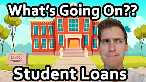 Whats Going On With Student Loans?