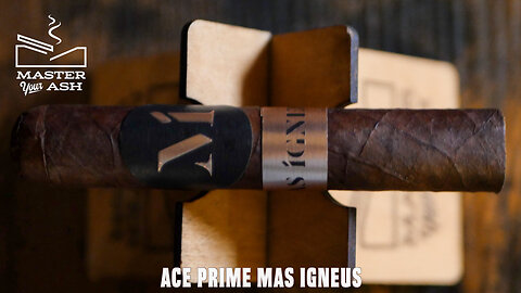 Ace Prime Mas Igneus Cigar Review