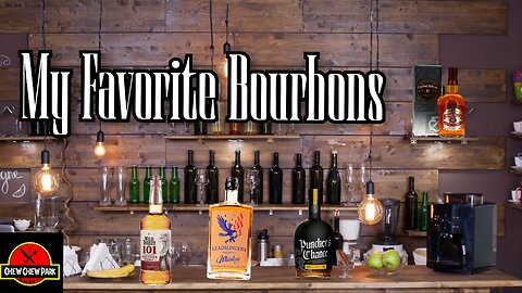 My Favorite Bourbons