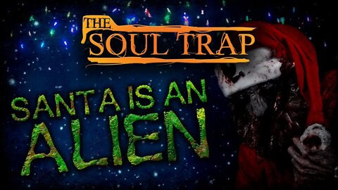 Santa Is An Alien