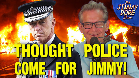 British Police To Arrest Jimmy Dore Over Twitter Post! 😁😂🤣