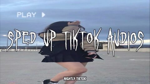 sped up nightcore tiktok audios ♡ - 💖#320💖