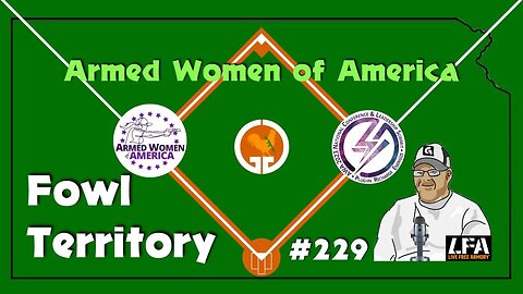 Fowl Territory #229 - Armed Women of America