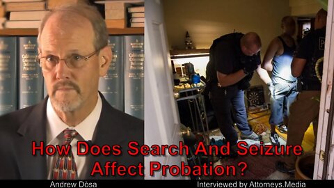 How Does Search And Seizure Affect Probation?