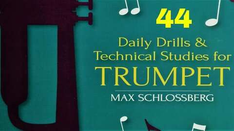 [TRUMPET TECHNICAL STUDIES] Max Schlossberg Intervals Drills for Trumpet 044