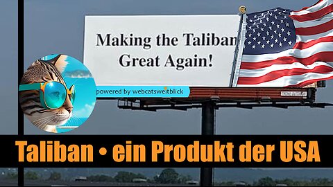 Die Taliban ein Produkt der USA