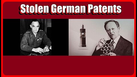 Stolen German Patents •🕞1h 5m (Audio - Commentary)