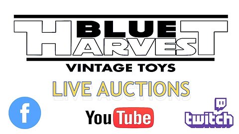 BLUE HARVEST LIVE TOY AUCTION