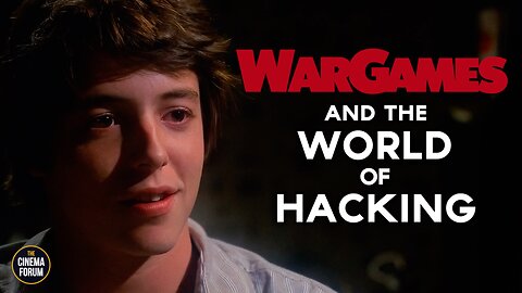 WarGames and the History of Computer Hacking