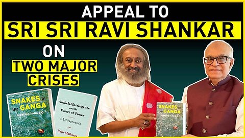 Appeal to Sri Sri Ravi Shankar on two major crises