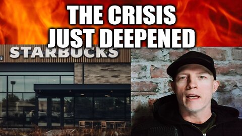 THE CRISIS JUST DEEPENED, STARBUCKS CLOSES IN SAN FRAN, HOMELESS SURGE, COST OF LIVING CRUSHING