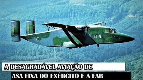 A Desagradável Aviação De Asa Fixa Do Exército E A FAB