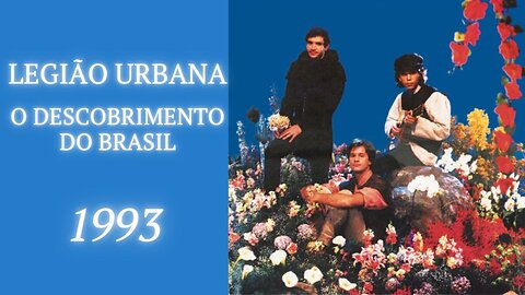 Legião Urbana - O Descobrimento Do Brasil