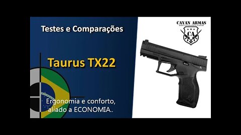 Taurus TX22 - Testamos!!