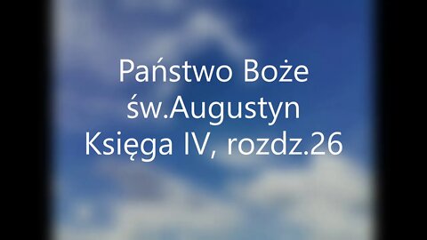 Państwo Boże -św.Augustyn Księga IV , rozdz.26