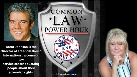 Common Law Power Hour Ep #2 with Brent Johnson