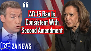 Kamala Says AR-15 Ban Is Consistent With Second Amendment