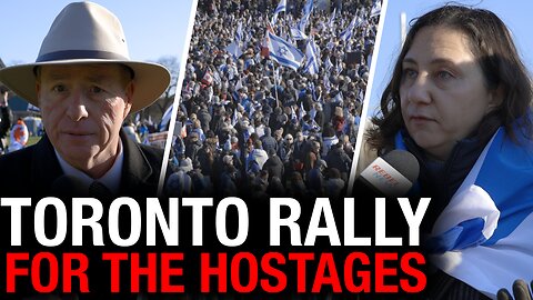 Thousands rally in Toronto calling on Hamas to release hostages