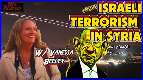 Israeli Terrorism in Syria w/Vanessa Beeley! Epstein-Linked Clinton Aid's Death Ruled Suicide