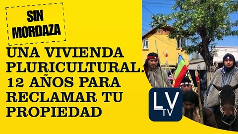 Una vivienda pluricultural (Cómo la CC expropiará todo Chile)