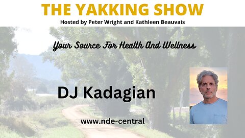 Exploring Near-Death Experiences with DJ Kadagian