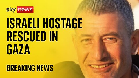 BREAKING: Israeli hostage rescued by troops in Gaza, IDF says | Israel-Hamas war