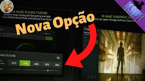 Nova Opção da Nvidia,Image Scaling